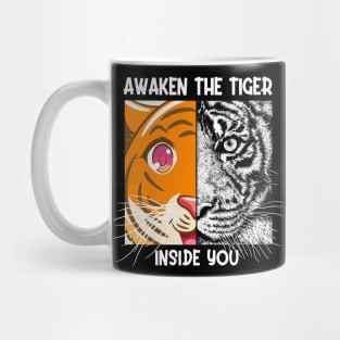 Awaken The Tiger Inside You Malayan Sumatran Bengal Tiger Mug